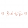  Baner Bride to Be 16cm