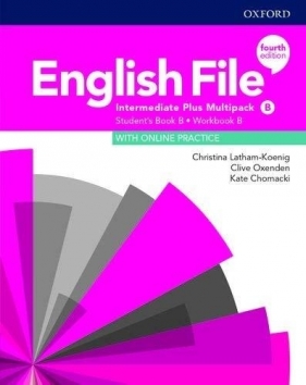 English File Intermediate Plus Student's Book/Workbook Multi-Pack B - Opracowanie zbiorowe