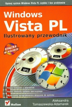 Windows Vista PL Ilustrowany przewodnik - Tomaszewska-Adamarek Aleksandra