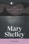 The Invisible Girl Mary Shelley