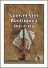 Dla Elizy Ludwik van Beethoven