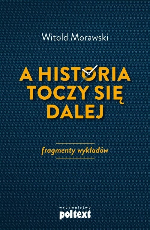 A historia toczy się dalej