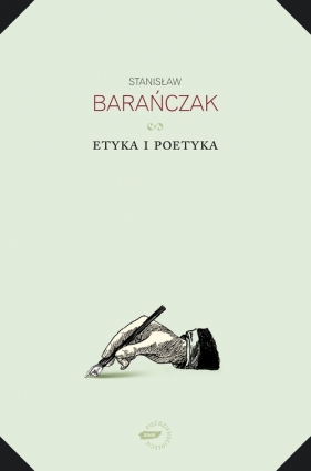 Etyka i poetyka - Barańczak Stanisław<br />