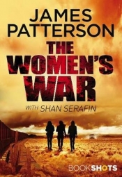 The Women's War - Patterson James