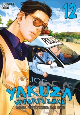 Yakuza w fartuszku. Kodeks perfekcyjnego pana domu #12 - Kosuke Ono