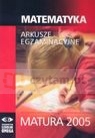 Matematyka Arkusze egzaminacyjne Matura 2005