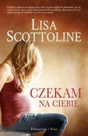 Czekam na ciebie - Lisa Scottoline