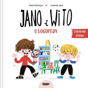 Jano i Wito u logopedy - Wiola Wołoszyn