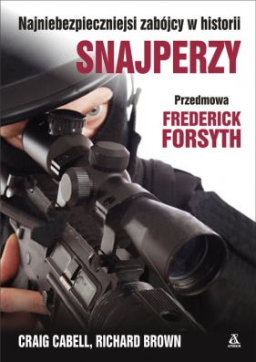 Snajperzy - E. Richard Brown, Craig Cabell
