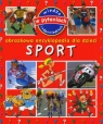 Sport Obrazkowa encyklopedia dla dzieci  Beaumont Emilie