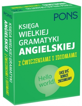 Księga wielkiej gramatyki angielskiej z ćwiczeniami i idiomami