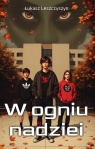 W ogniu nadziei