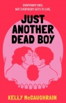 Just Another Dead Boy Kelly McCaughrain