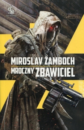 Mroczny Zbawiciel - Zamboch Miroslav