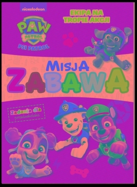 Psi Patrol. Misja zabawa 2