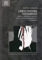 Zawstydzona tożsamość - Marek Pawlak