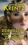 Dziewczyna, która wiedziała za dużo Jayne Ann Krentz