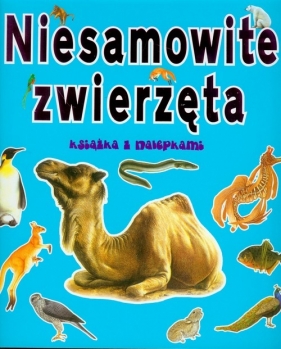 Niesamowite zwierzęta Książka z nalepkami