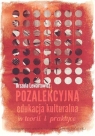 Pozalekcyjna edukacja kulturalna w teorii i praktyce  Urszula Lewartowicz