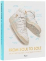 From Soul to Sole. The Adidas Sneakers of Jacques Chassaing Jacques Chassaing, Peter Moore