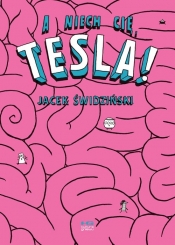 A niech cię, Tesla