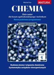 Chemia Zbiór zadań Zeszyt 1 Matura poziom rozszerzony - Michał Fau