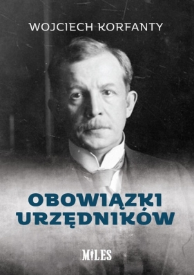 Obowiązki urzędników - Wojciech Korfanty