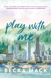 Play with Me - Mack Becka
