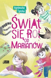 Świat się roi od Marianów - Agnieszka Tyszka