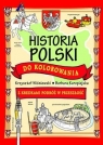 Historia Polski do kolorowania - z kredkami..