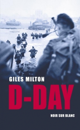 D-Day - Giles Milton