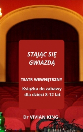 Stając się gwizdą - Białek Ewa