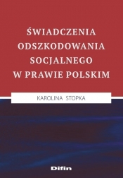 Świadczenia odszkodowania socjalnego w prawie polskim
