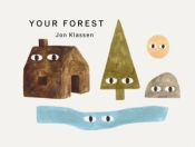 Your Forest - Jon Klassen, Jon Klassen