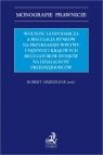 Wolność gospodarcza a regulacja rynków na przykładzie wpływu unijnych i Michał Dorociak, Tomasz Klemt, Artur Szmigielski, Michalina Szpyrka, Paweł Wajda