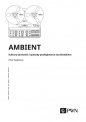 Ambient Kultury słuchania i posługiwania się dźwiękiem - Piotr Kędziora