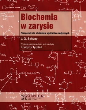 Biochemia w zarysie - J. G. Salway