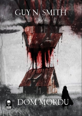 Dom mordu - Guy N. Smith