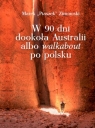 W 90 dni dookoła Australii albo walkabout po polsku