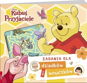 Disney Kubuś i przyjaciele. Zadania dla dziadków - Opracowanie zbiorowe