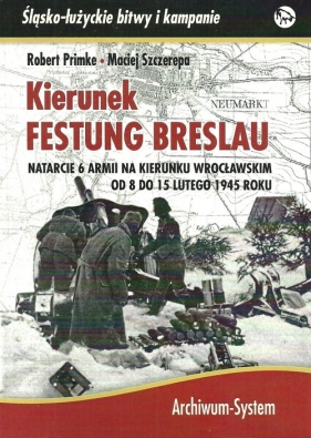 Kierunek Festung Breslau - Primke Roberet, Szczerepa Maciej