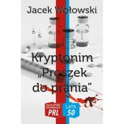 Kryptonim Proszek do prania - Jacek Wołowski