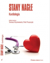 Stany Nagłe Kardiologia - Tomasz Hryniewiecki, Piotr Pruszczyk
