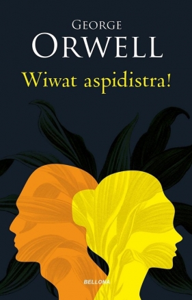 Wiwat aspidistra! - George Orwell