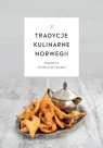 Tradycje kulinarne Norwegii Tomaszewska-Bolałek Magdalena