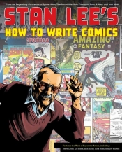 Stan Lee's How to Write Comics - Lee Stan