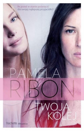 Twoja kolej - Ribon Pamela