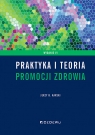 Praktyka i teoria promocji zdrowia Karski Jerzy B.