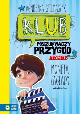 Klub Poszukiwaczy Przygód Część 2 - Agnieszka Stelmaszyk