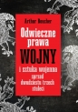 Odwieczne prawa wojny i sztuka wojenna sprzed dwudziestu trzech stuleci - Artur Boucher